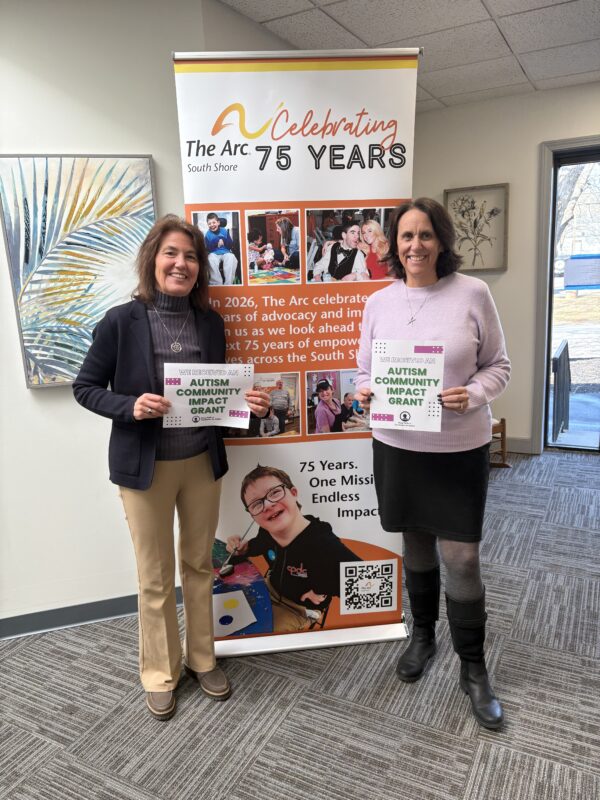 The Arc of the South Shore's Autism Supports Director Bridget Dunn and CEO Liz Sandblom.