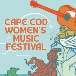 Cape Cod Women’s Music Festival Tickets are Now on Sale 2 CCWF